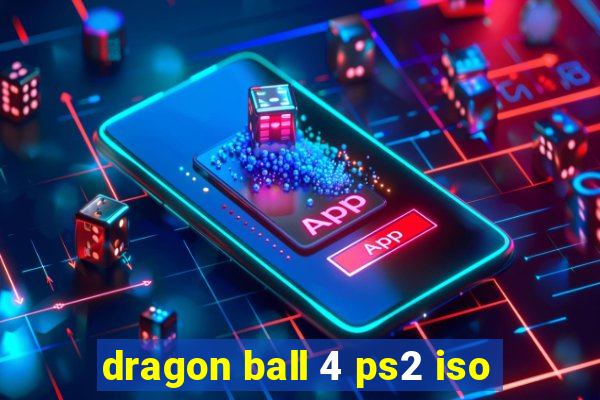 dragon ball 4 ps2 iso